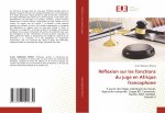 Reflexion sur les fonctions du juge en Afrique francophone