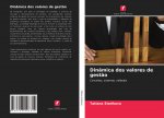 Dinâmica dos valores de gest?o