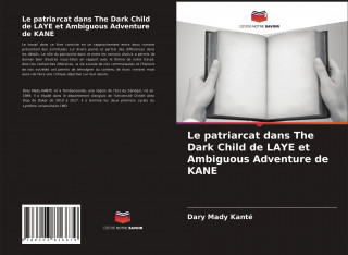 patriarcat dans The Dark Child de LAYE et Ambiguous Adventure de KANE