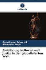 Einführung in Recht und Justiz in der globalisierten Welt