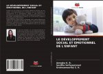 LE DÉVELOPPEMENT SOCIAL ET ÉMOTIONNEL DE L'ENFANT