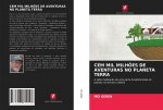 CEM MIL MILH?ES DE AVENTURAS NO PLANETA TERRA