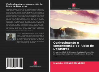 Conhecimento e compreens?o do Risco de Desastres