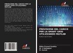 PREVISIONE DEL CARICO PER LA SMART GRID UTILIZZANDO MATLAB