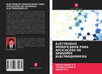 ELÉCTRODOS MODIFICADOS PARA APLICAÇ?ES DE SENSORES ELECTROQUÍMICOS