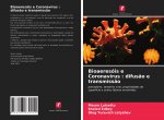 Bioaeresóis e Coronavírus : difus?o e transmiss?o