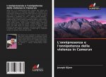 L'onnipresenza e l'onnipotenza della violenza in Camerun