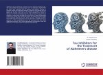 Tau Inhibitors for the Treatment of Alzheimer's disease