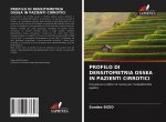 PROFILO DI DENSITOMETRIA OSSEA IN PAZIENTI CIRROTICI