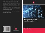 Polimerizaç?o por condensaç?o