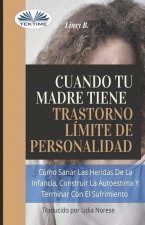 Cuando tu madre tiene trastorno limite de personalidad (TLP)
