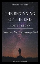 Prelude To A Myth