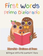First Words Primo Dizionario Marathi-Italiano di Base. Bilingue Attivita bambini libro
