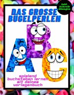 Das grosse Bugelperlen ABC spielend Buchstaben lernen mit deinem Vorlagenbuch Inkl. Schreibubungen