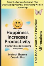 Quantum Leap to Increasing Happiness