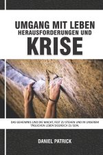 Umgang Mit Leben Herausforderungen Und Krise