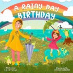 Rainy Day Birthday