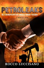 Petroleaks (Thriller)