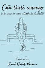 Cita triste conmigo