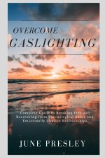 Overcome Gaslighting