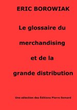 glossaire du merchandising et de la grande distribution
