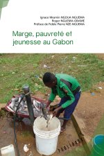 MARGE PAUVRETE ET JEUNESSE AU GABON