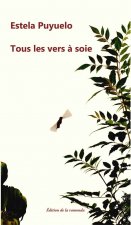 Tous les vers à soie