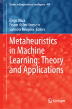 Metaheuristics in Machine Learning: Theory and Applications