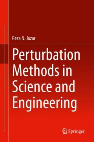 Perturbation Methods in Science and Engineering