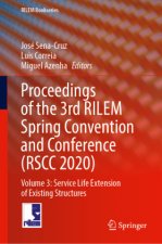 Proceedings of the 3rd RILEM Spring Convention and Conference (RSCC 2020)