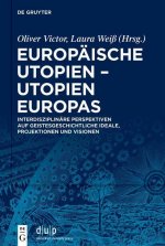 Europaische Utopien - Utopien Europas