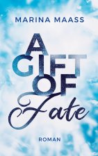 Gift of Fate