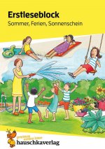 Lesen lernen 1. Klasse für Jungen und Mädchen - Sommer, Ferien, Sonnenschein