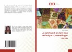 patchwork en tant que technique d'assemblages cousus