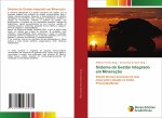 Sistema de Gestao Integrado em Mineracao