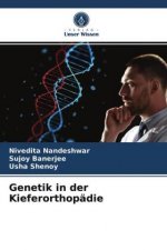 Genetik in der Kieferorthopädie