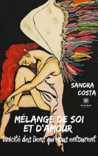 Melange de soi et d'amour