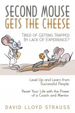 Second Mouse Gets The Cheese