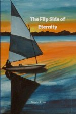 Flip Side of Eternity