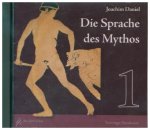 Die Sprache des Mythos, 2 Audio-CDs. Tl.1