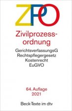 Zivilprozessordnung, mit Einführungsgesetz, Unterlassungsklagengesetz, Schuldnerverzeichnisführungsverordnung, Gerichtsverfassungsgesetz mit Einführun