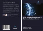Vrije Ruimte Dicht Optisch Communicatiesysteem