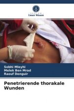 Penetrierende thorakale Wunden
