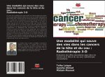 Une modalité qui sauve des vies dans les cancers de la t?te et du cou : Radiothérapie 3-D