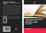 Planeamento da política ambiental : uma abordagem multi-sectorial