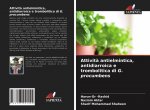 Attivit? antielmintica, antidiarroica e trombolitica di G. procumbens