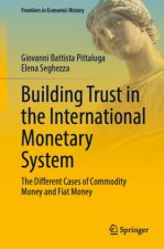 Building Trust in the International Monetary System