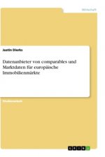 Datenanbieter von comparables und Marktdaten für europäische Immobilienmärkte