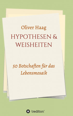 Hypothesen & Weisheiten