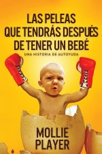 peleas que tendras despues de tener un bebe